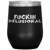DELUSIONAL RECOVERY TUMBLERS (5 STYLES)