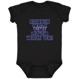RUNNIN WALK TIME LET EM WALK ON 4424 Infant Fine Jersey Bodysuit