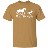 BORN TO WALK G500 5.3 oz. T-Shirt