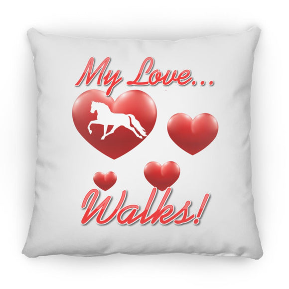 MY LOVE WALKS (Pleasure) ZP16 Medium Square Pillow