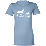 BORN TO WALK 6004 Ladies' Favorite T-Shirt