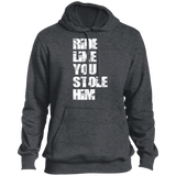 RIDE LIKE YOU STOLE HIM (WHITE) ST254 Pullover Hoodie