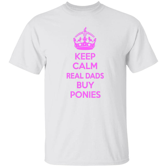 REAL DADS BUY PONIES (pink) G500 5.3 oz. T-Shirt