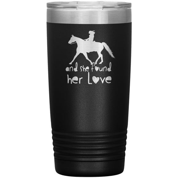 SHE FOUND HER LOVE FOX TROTTER TUMBLER (5 STYLES)