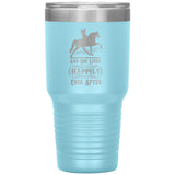 AND SHE LIVED HAPPILY EVER AFTER TWH PLEASURE (1050 X750)30oz Insulated Tumbler - My Pony Store