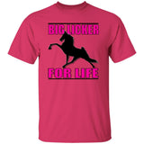 Big Licker for Life Pink G500 5.3 oz. T-Shirt - My Pony Store
