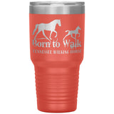 BORN TO WALK TWH 30oz Insulated Tumbler - My Pony Store